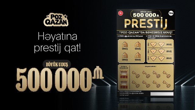 “Poz-Qazan” tarixində bənzərsiz uduşlu yeni“Prestij” lotereyası satışda